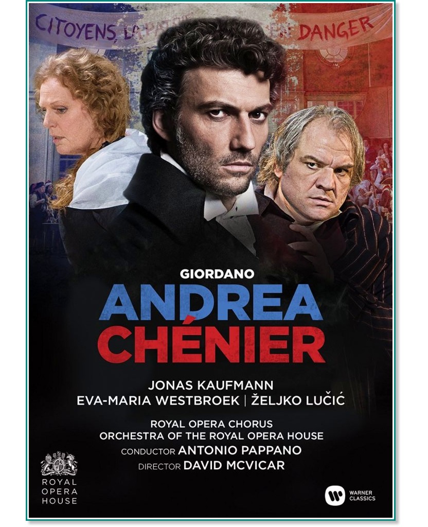 Umberto Giordano - Andrea Chenier (Royal Opera) - 