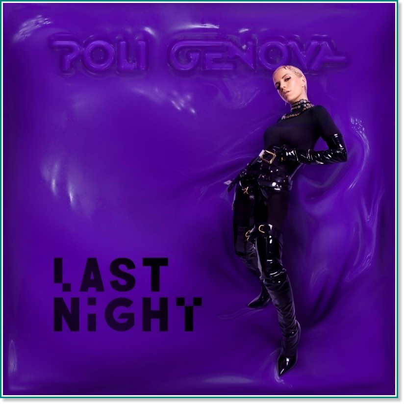 Poli Genova - Last Night - 