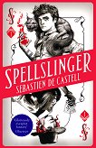 Spellslinger - book 1 - 