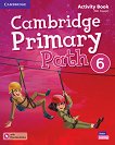 Cambridge Primary Path - ���� 6: ������� �������� �� ��������� ���� + ������������ ��������� - 