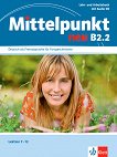 Mittelpunkt neu - B2.2: ������� � ������ �������� �� ������ ���� + CD - 
