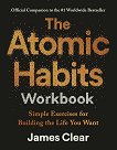 The Atomic Habits Workbook - 