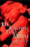 Cambridge English Readers -  6: Advanced He Knows Too Much - 