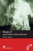 Macmillan Readers - Elementary: Room 13 and Other Ghost Stories - 