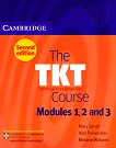 The TKT Course Modules 1, 2 and 3        TKT - 
