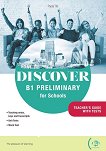 Discover -  B1 Preliminary for Schools:       - 