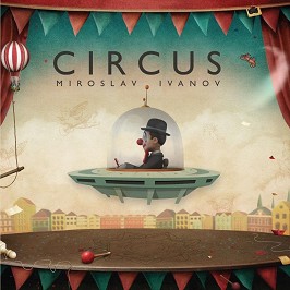 Miroslav Ivanov - Circus - 