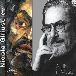 Nicola Ghiuselev - A life in music - 