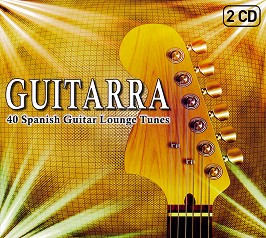 Guitarra: 40 Spanish Guitar Lounge Tunes - 2 CD - 