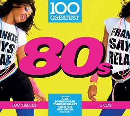 100 Greatest 80's - 5 CD - 