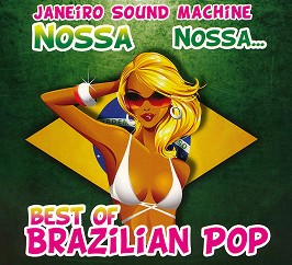 Nossa Nossa - Best of Brazilian Pop - 